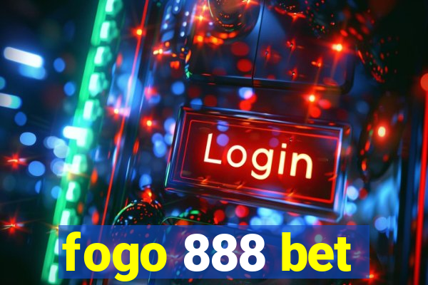 fogo 888 bet